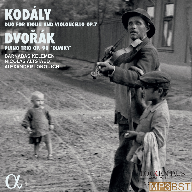 Barnabás Kelemen - 《Kodály- Duo for Violin and Violoncello, Op. 7 - Dvo?ák- Piano Trio, Op. 90 -Dumky-》2021[Hi-Res 96kHz_24bit FLAC/320K-mp3]