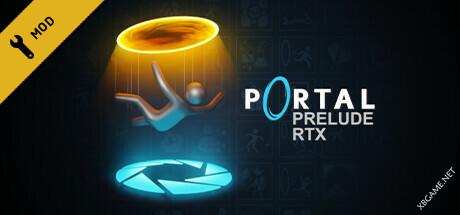 《传送门：序曲RTX/Portal: Prelude RTX》Build.11741294|容量24.3GB|官方简体中文版