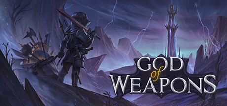 《武器之神/God Of Weapons》v1.0.24|容量1.7GB|官方简体中文绿色版