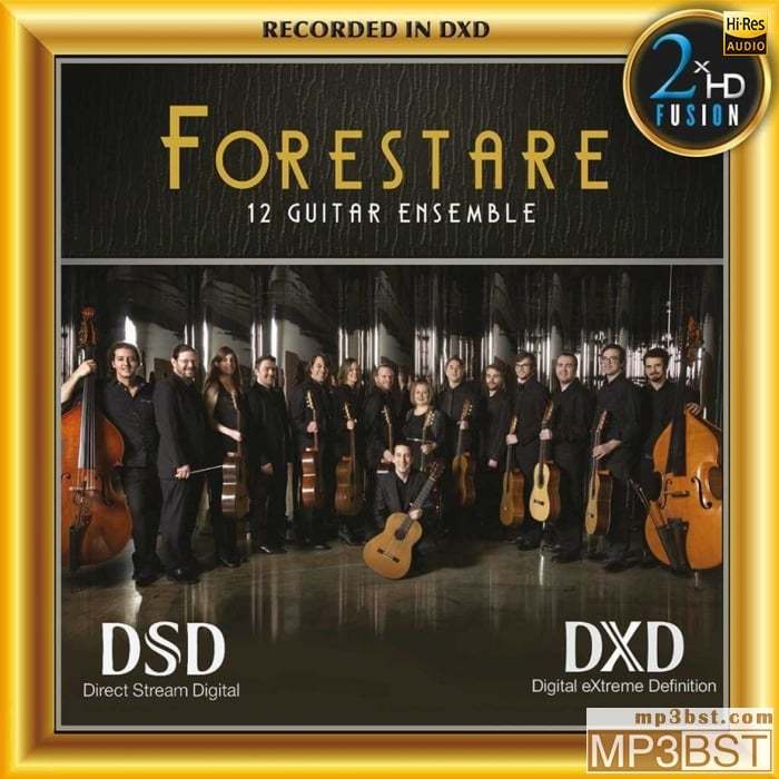 Forestare《Forestare remastered in Dxd-dsd》DXD_2xHD[352.8kHz·24bit/320K-mp3]