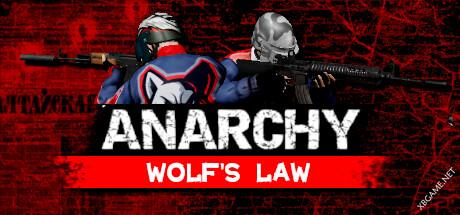《无政府状态： 沃尔夫定律/Anarchy: Wolf’s law》v0.9.837.1203|容量6.92GB|官方简体中文绿色版