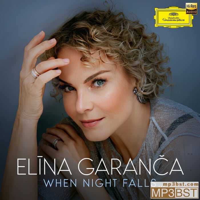 Elina Garanca - When Night Falls (2024)[Hi-Res 96kHz_24bit FLAC]