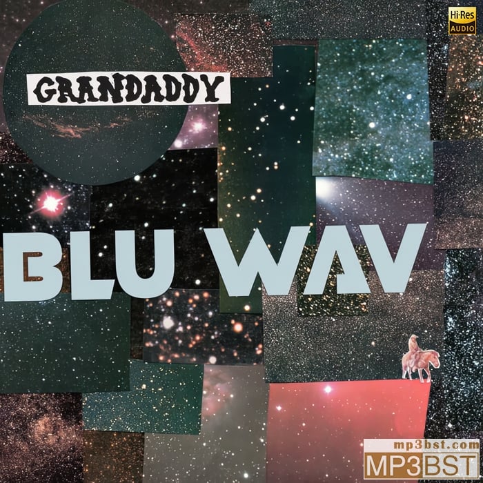 Grandaddy - Blu Wav (2024)[Hi-Res 96kHz_24bit FLAC]