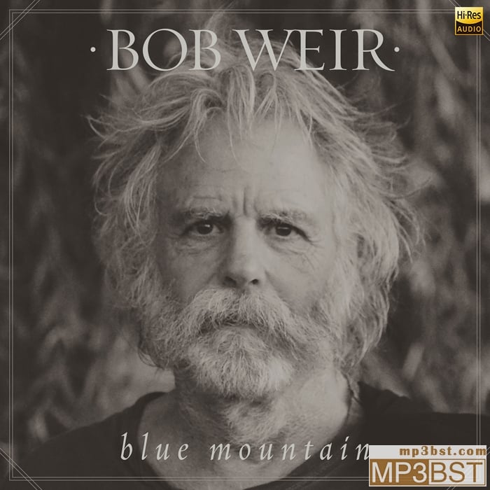 Bob Weir - Blue Mountain (2016)[Hi-Res 44.1kHz_24bit FLAC]